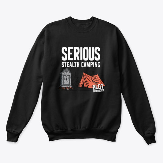 Serious stealth camping/2 Crewneck Sweatshirt