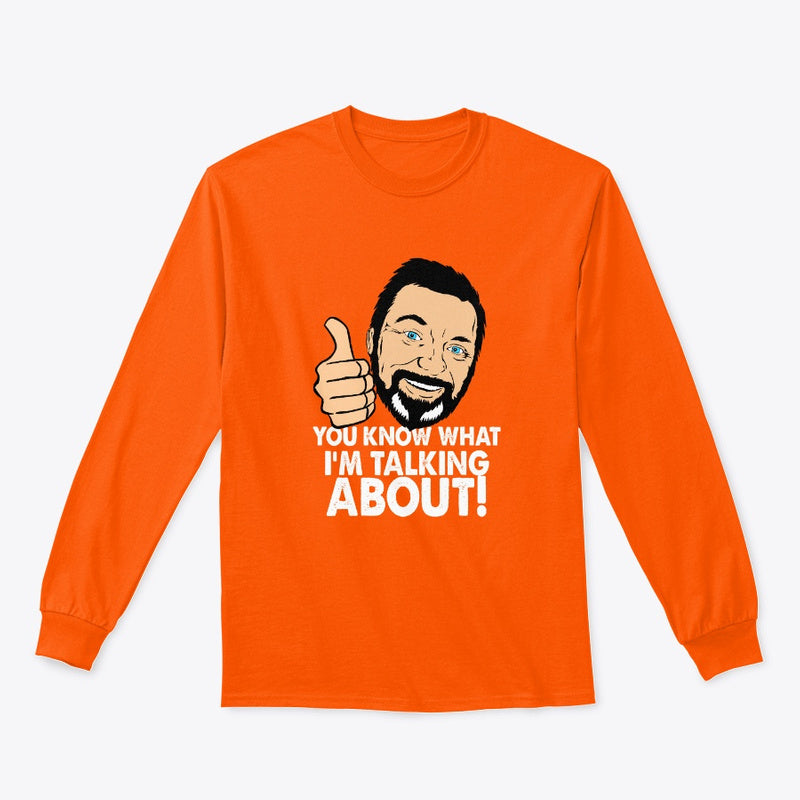 You know Long Sleeve Tee