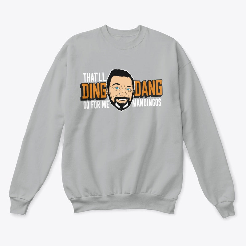 Ding dang do Crewneck Sweatshirt