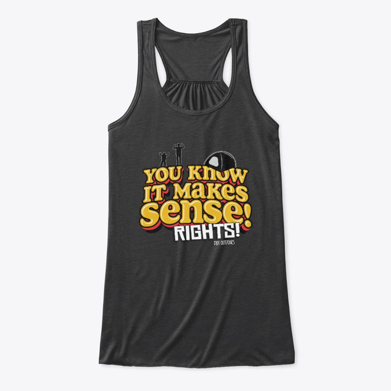 Makes sense Women's Tank Top