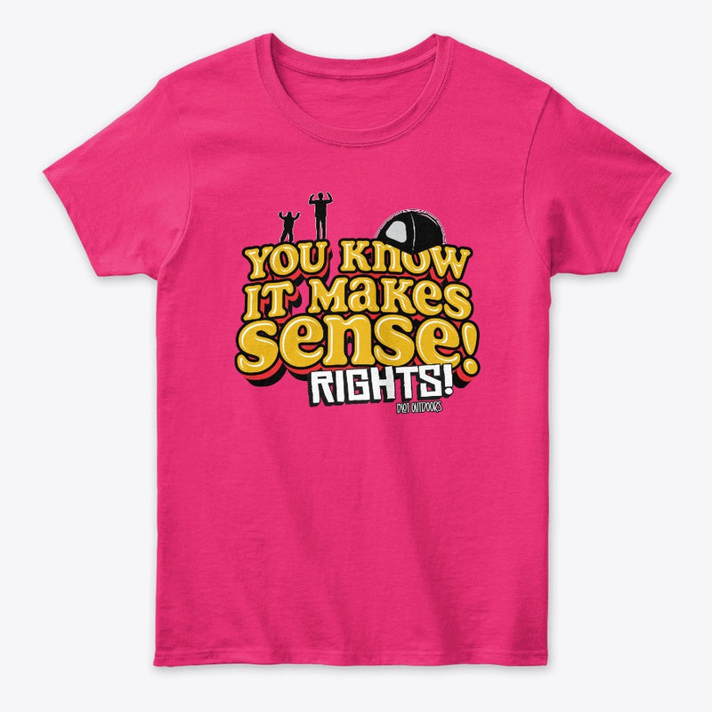 Makes sense Women's Tee