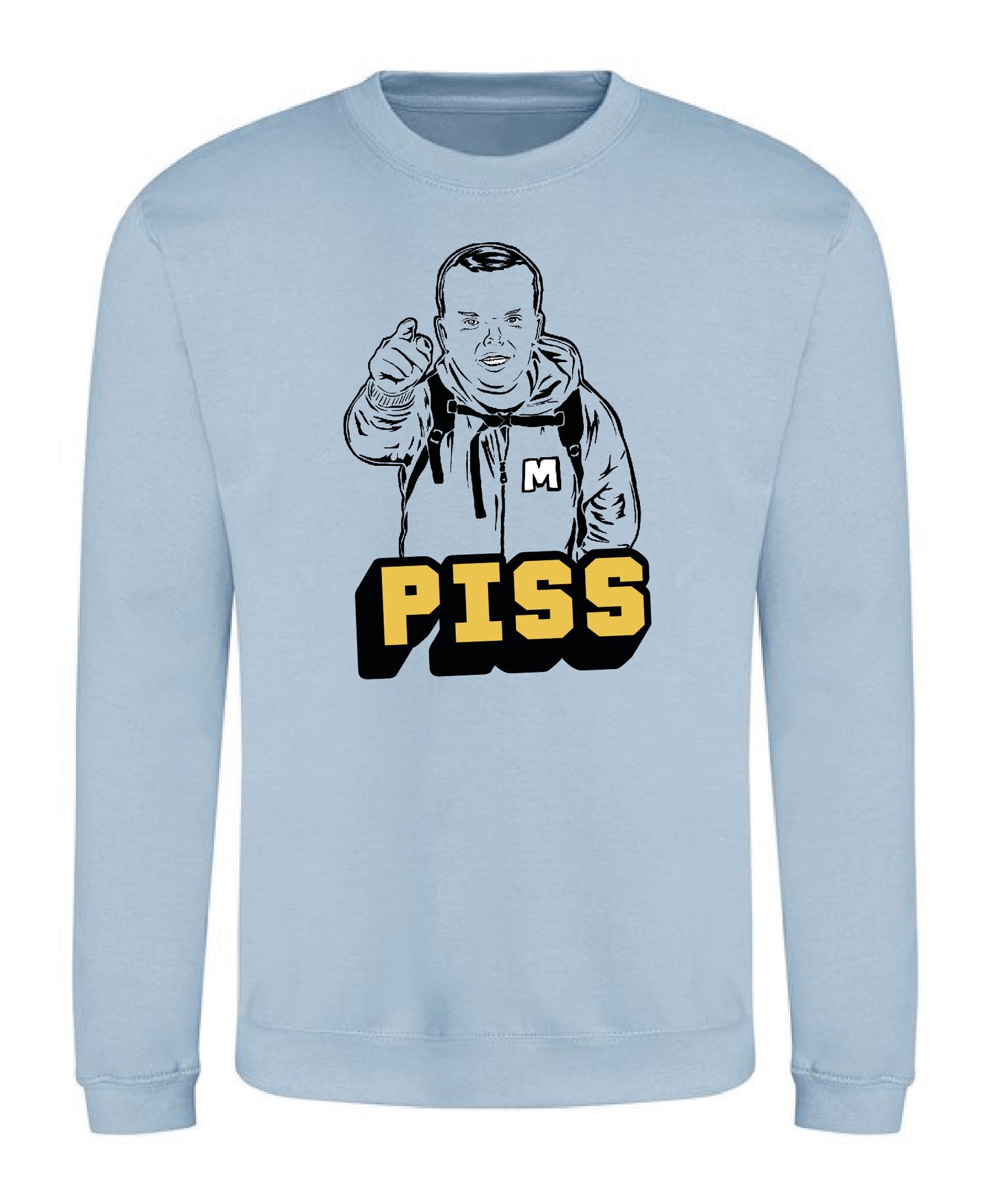 Piss Sweatshirt