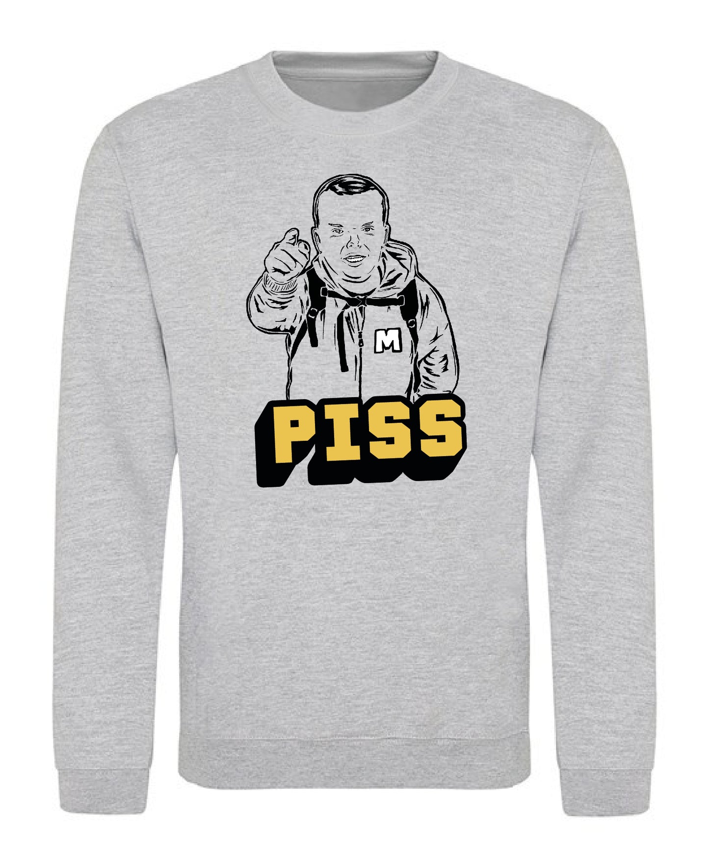 Piss Sweatshirt