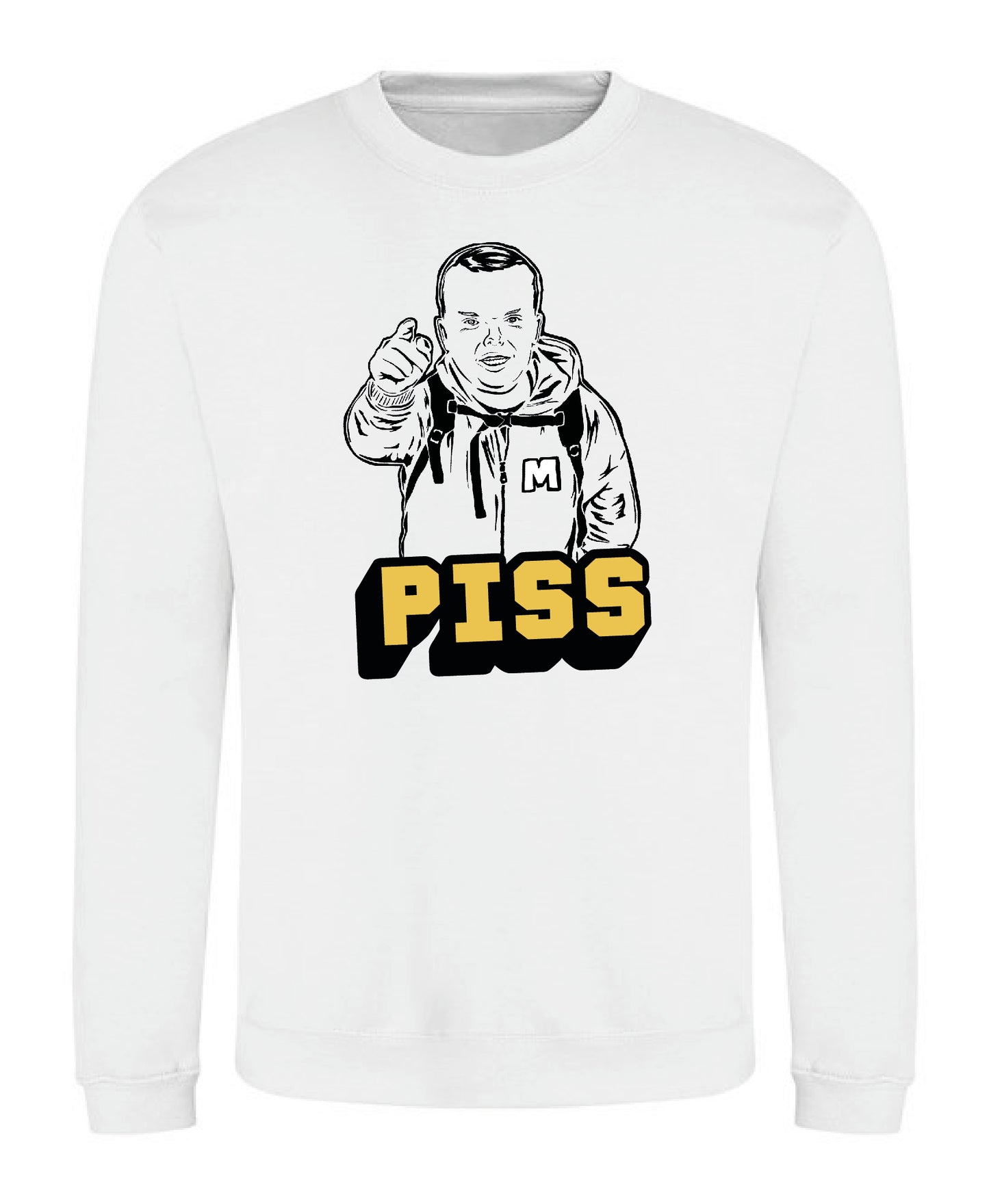 Piss Sweatshirt