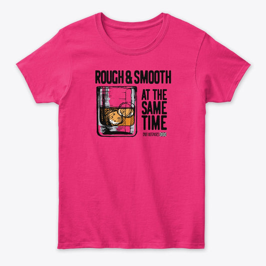 Rough and smooth Women's Tee