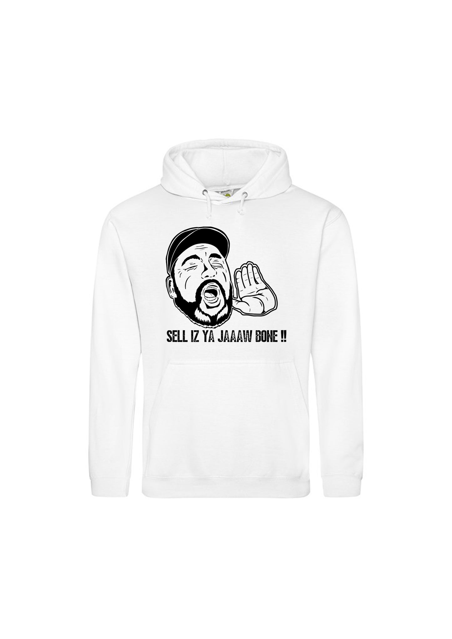 Sell Is Ya Jaw Bone! Hoodie