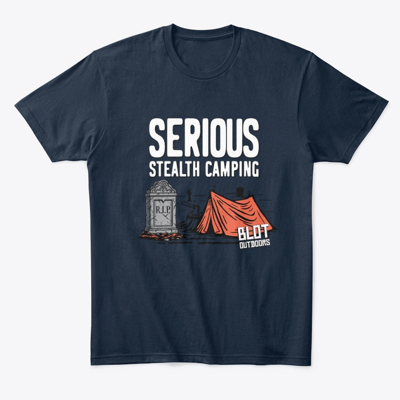 Serious stealth camping/2 Tee