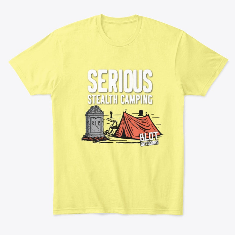 Serious stealth camping/2 Tee