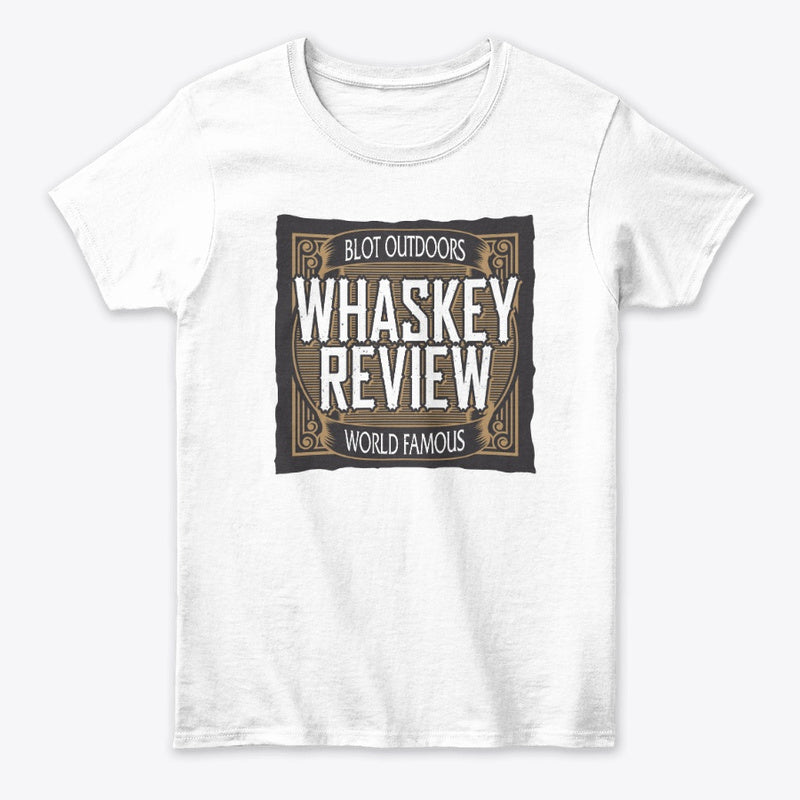 Whaskey review Women's Tee