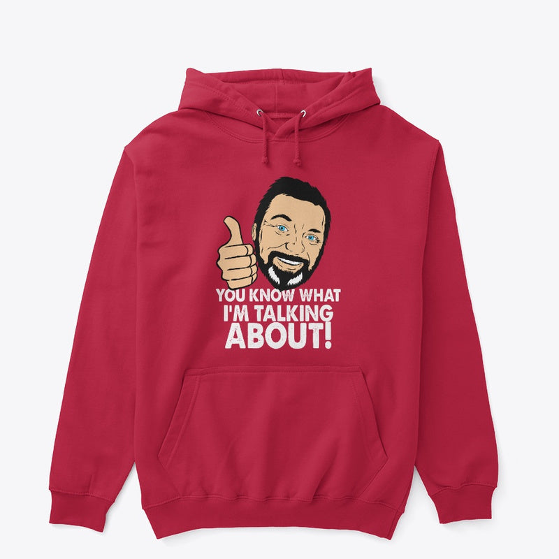 You know Pullover Hoodie