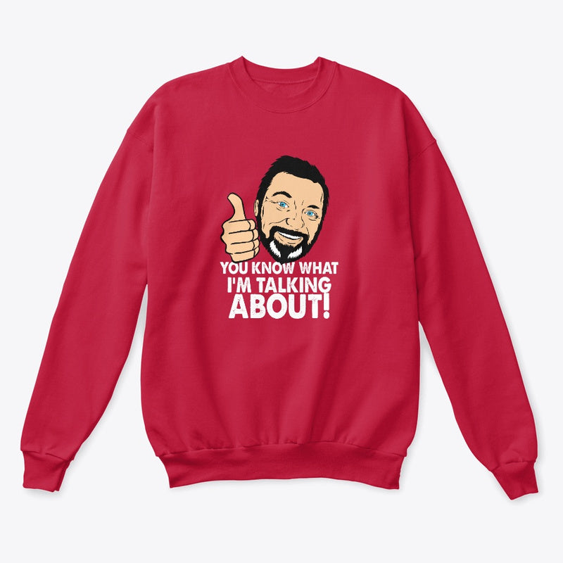 You know Crewneck Sweatshirt