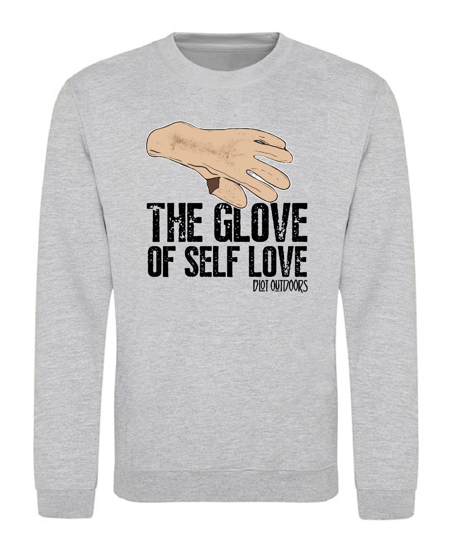 Glove Of Self Love Sweatshirt