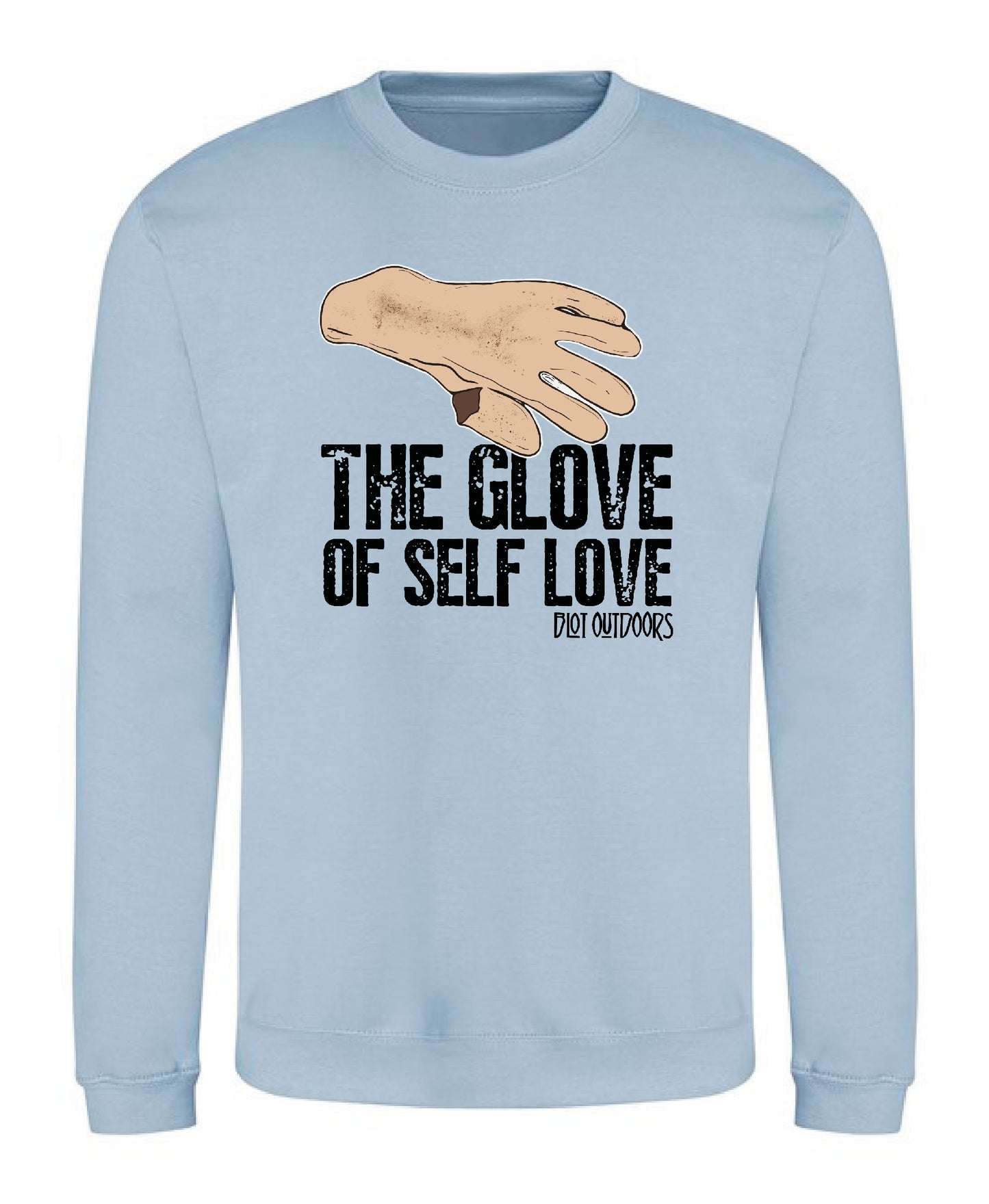 Glove Of Self Love Sweatshirt