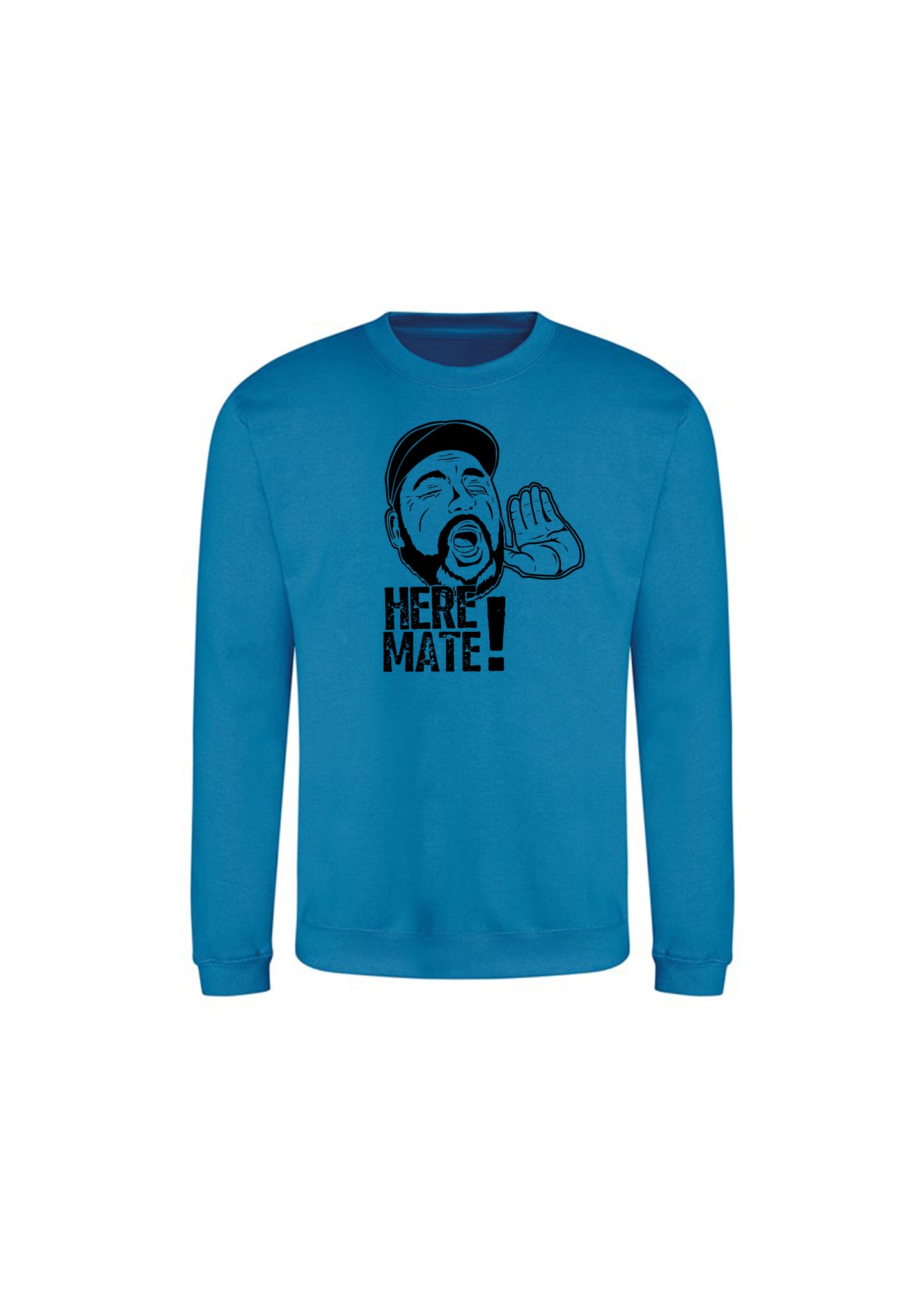 Here Mate! Crewneck Sweatshirt