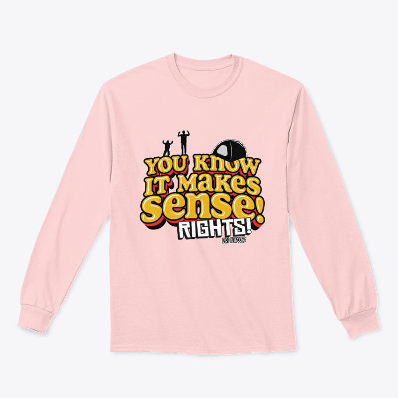 Makes sense long sleeve tee