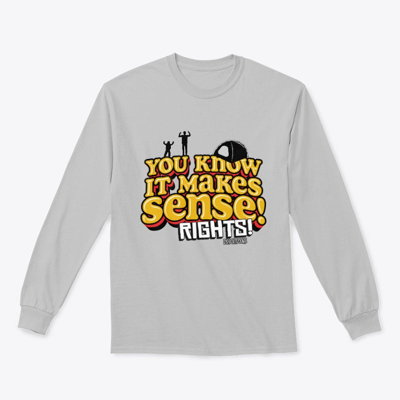 Makes sense long sleeve tee