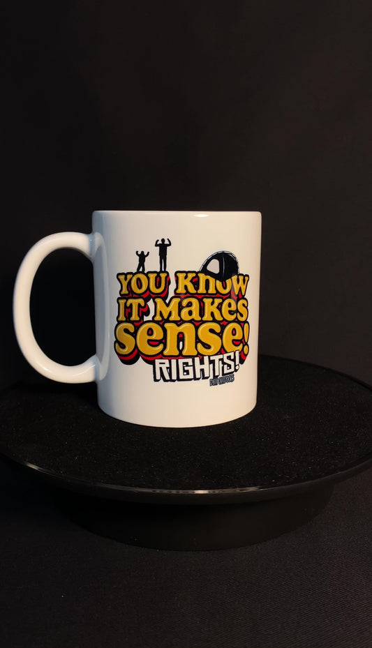 Makes sense Mug